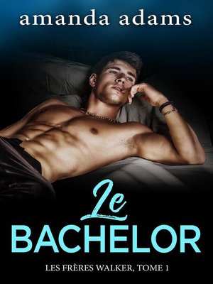 cover image of Le Bachelor